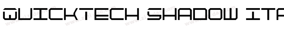 QuickTech Shadow Italic字体转换